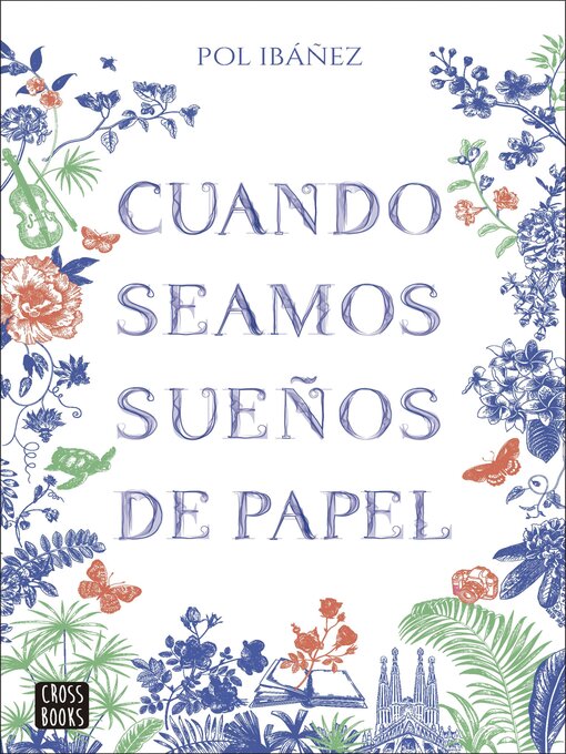 Title details for Cuando seamos sueños de papel by Pol Ibáñez - Available